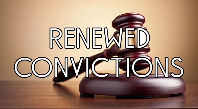 Renewed Convictions